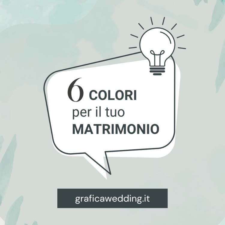 La Palette Perfetta: 6 Colori da usare in un matrimonio