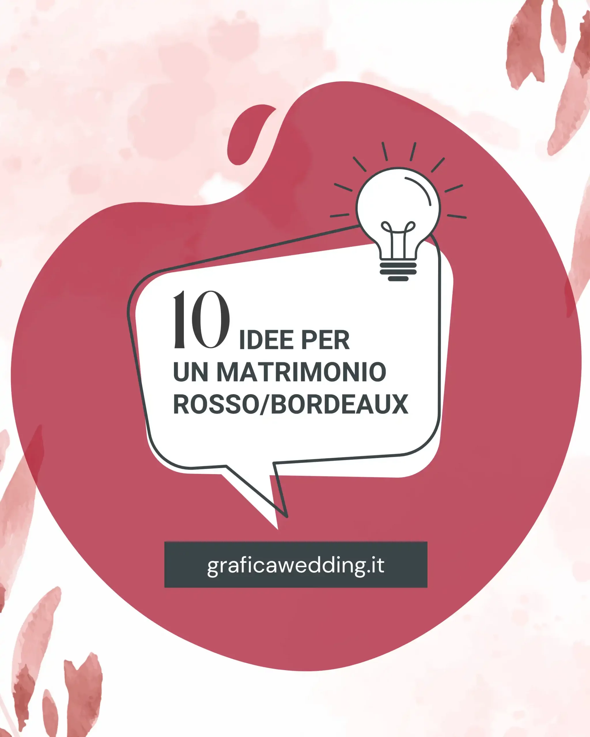 10 idee per un matrimonio rosso/bordeaux