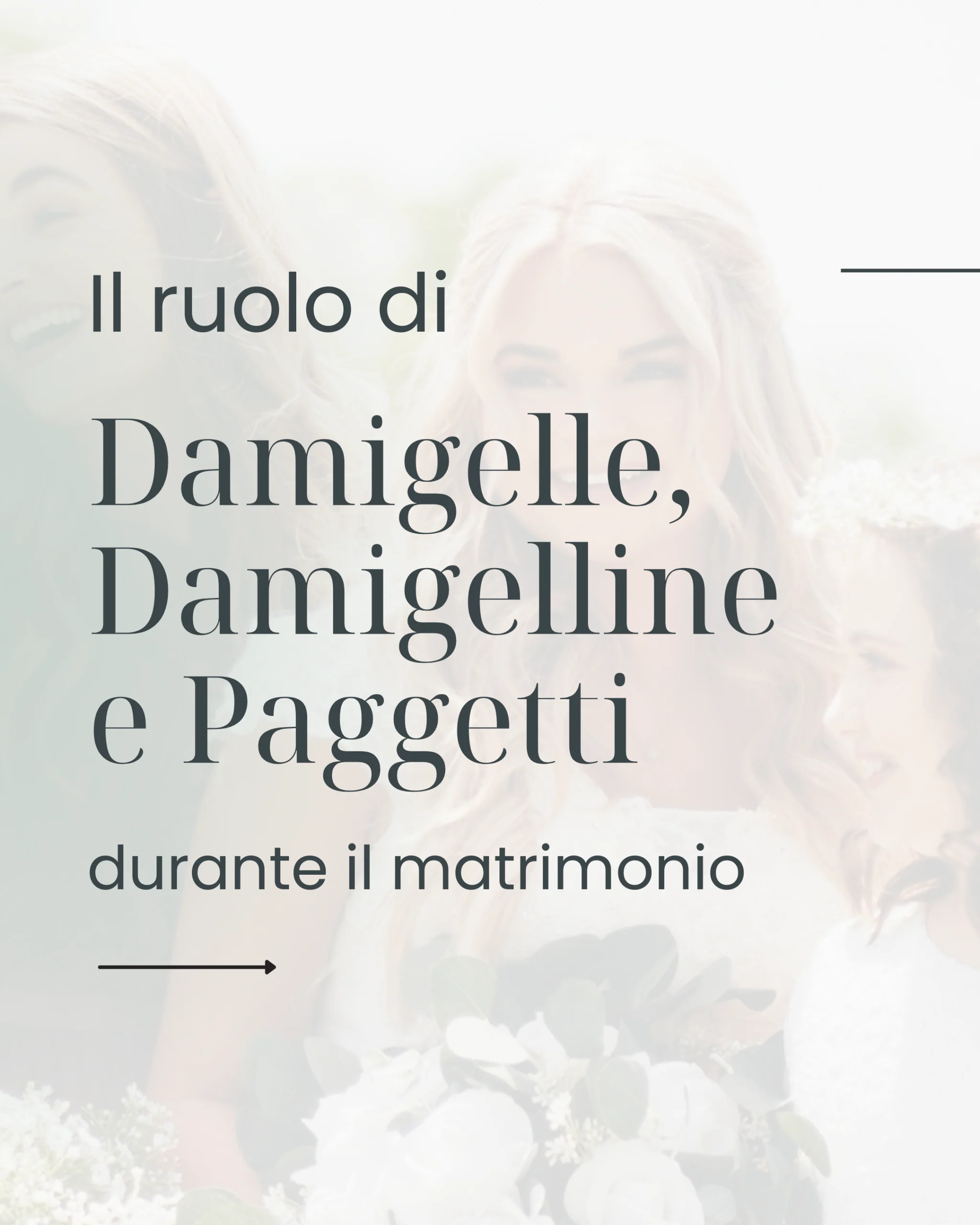 Il ruolo di damigelle, damigelline e paggetti durante il matrimonio